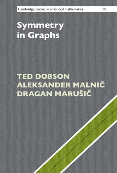 Symmetry in Graphs (Cambridge Studies in Advanced Mathematics, 198)