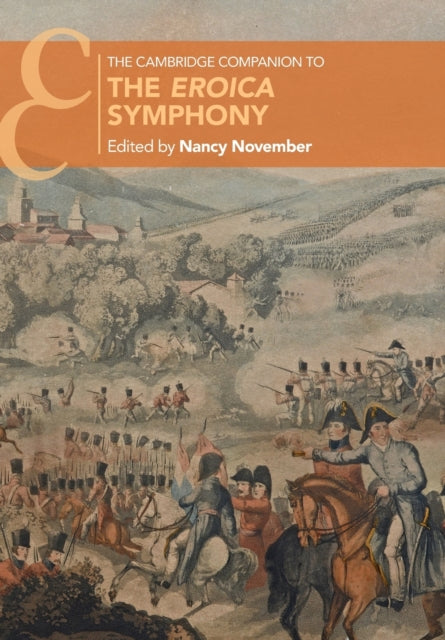 CAMBRIDGE COMPANION TO THE EROICA SYMPHONY