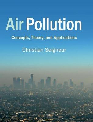 Air Pollution - Concepts, Theory, and Applications