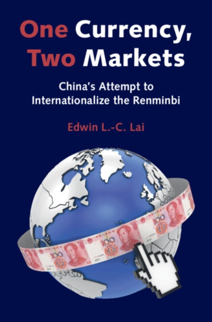 ONE CURRENCY, TWO MARKETS: CHINA`S ATTEMPT