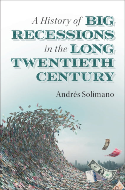 History of Big Recessions in the Long Twentieth Century