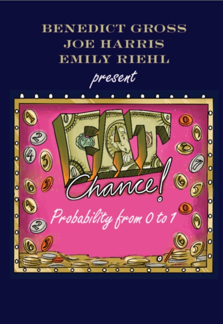 Fat Chance - Probability from 0 to 1