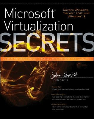 MICROSOFT VIRTUALIZATION SECRETS