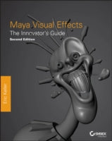 Maya Visual Effects the Innovator's Guide: Autodesk Pfficial Press