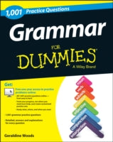 Grammar: 1,001 Practice Questions For Dummies