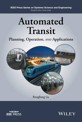 Automated Transit Systems: Planning, Operation, and Applications
