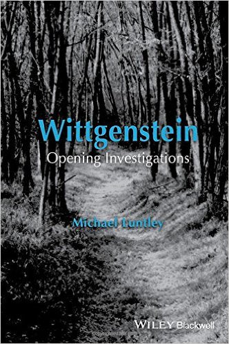 Wittgenstein: Opening Investigations