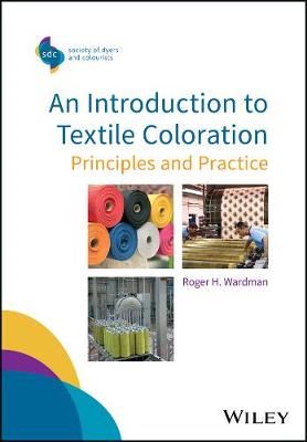 An Introduction to Textile Coloration: Principles and Practice