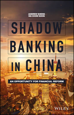Shadow Banking in China - an Opportunity for Financial Reform