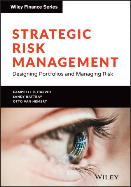 STRATEGIC RISK MANAGEMENT: DESIGNING PORTFOLIOS