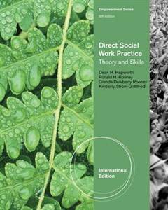 Direct Social Work Practice: Theory and Skills