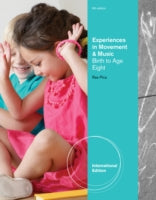 Experiences In Music & Movement: Birth to Age 8