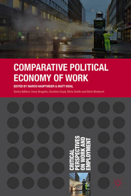 COMPARATIVE POLITICAL ECONOMY OF WORK