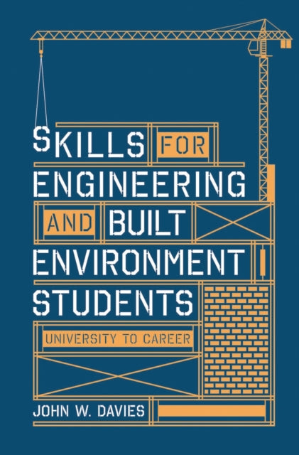Skills for engineering and built environment students: university to career