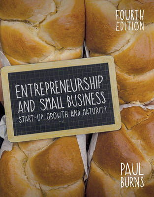 Entrepreneurship and Small Business: Start-up, Growth and Maturity