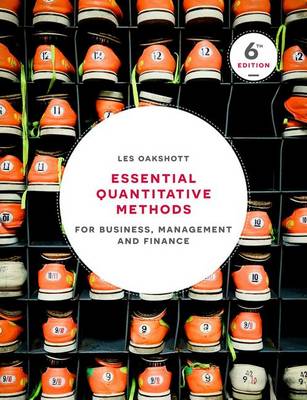 Essential Quantitative Methods: for Business, Management and Finance