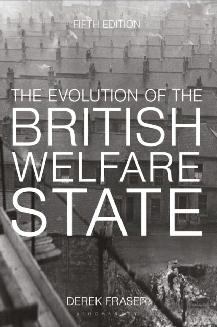 Evolution of the British Welfare State