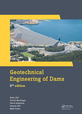 GEOTECHNICAL ENGINEERING OF DAMS, 2ND EDITION