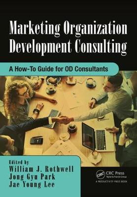Marketing Organization Development: A How-to Guide for OD Consultants