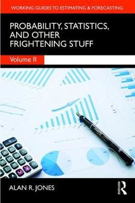 Probability, Statistics and Other Frightening Stuff