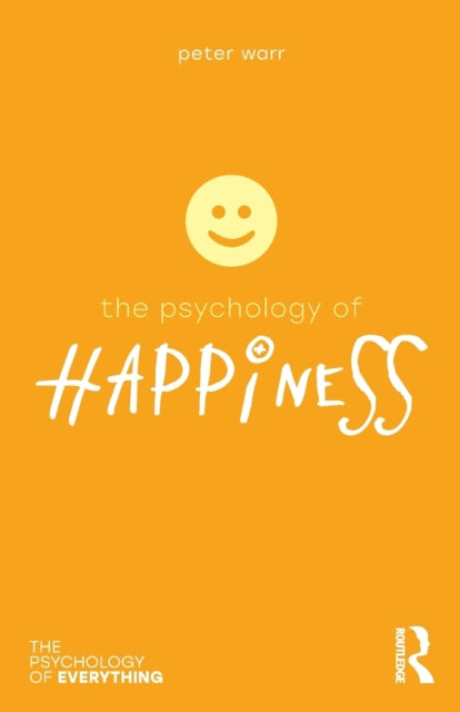 The Psychology of Happiness