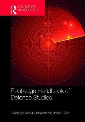 ROUTLEDGE HANDBOOK OF DEFENCE STUDIES