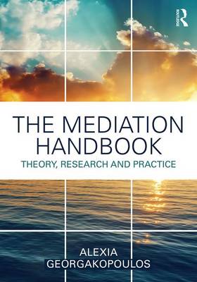 The Mediation Handbook: Research,Theory and Practice