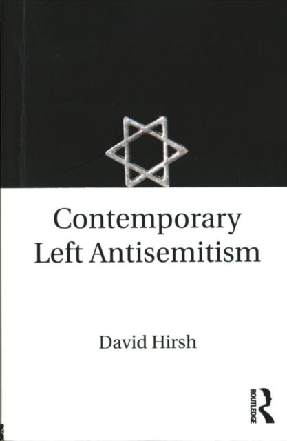 Contemporary Left Antisemitism