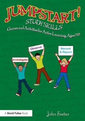 Jumpstart! Study Skills: Games and Activities for Active Learning, Ages 7-12