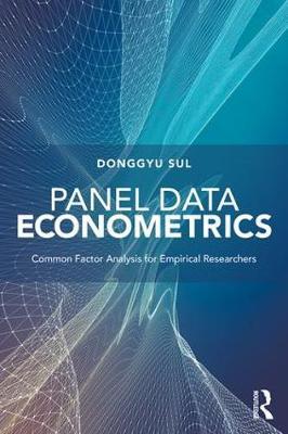 Panel Data Econometrics - Common Factor Analysis for Empirical Researchers