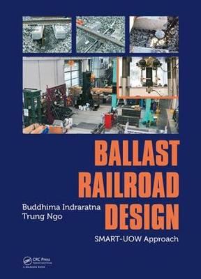 BALLAST RAILROAD DESIGN: SMART-UOW APPROACH