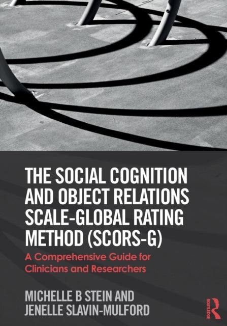Social Cognition and Object Relations Scale-Global Rating Method (SCORS-G)