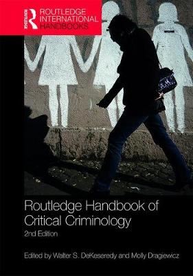 ROUTLEDGE HANDBOOK OF CRITICAL CRIMINOLOGY