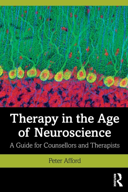 Therapy in the Age of Neuroscience