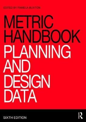 Metric Handbook - Planning and Design Data