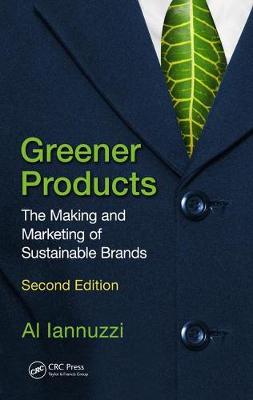 Greener Products: The Making and Marketing of Sustainable Brands