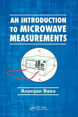 AN INTRODUCTION TO MICROWAVE MEASUR