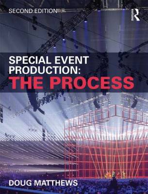 Special Event Production: The Process