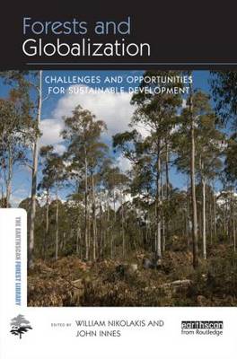 Forests and Globalization: Challenges and Opportunities for Sustainable Development