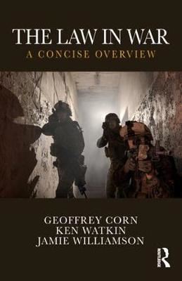 The Law in War - A Concise Overview