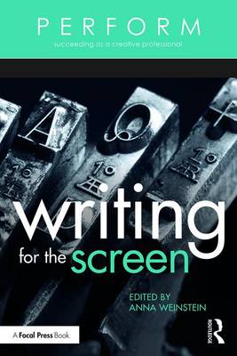 Writing for the Screen: Succeeding as a Creative Professional