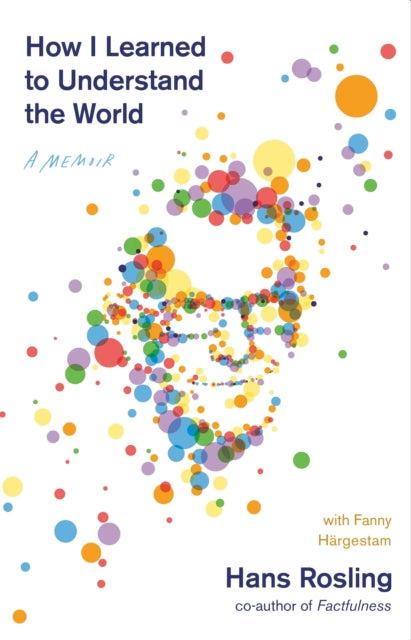 How I Learned to Understand the World
