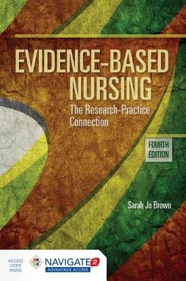 Evidence-Based Nursing: the Research Practice Connection