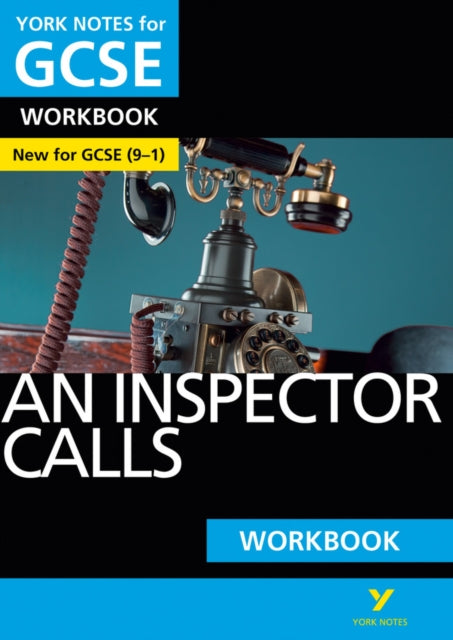 Inspector Calls York Notes GCSE English Literature Workbook - for 2026, 2027 exams