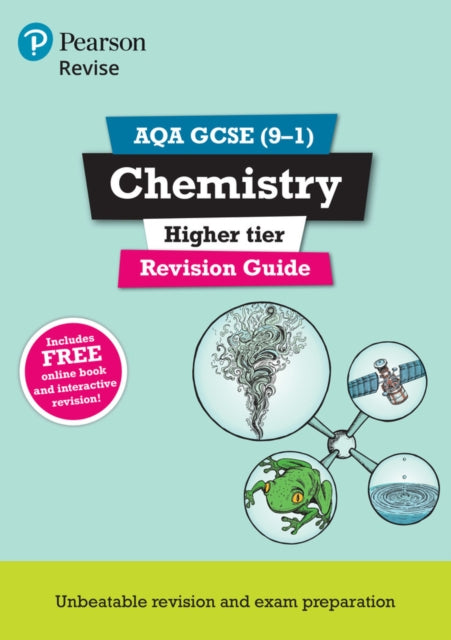 Pearson REVISE AQA GCSE Chemistry (Higher) Revision Guide incl. online revision and quizzes - for 2026, 2027 exams