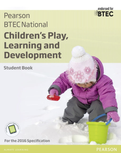 BTEC National Children's Play, Learning and Development Student Book