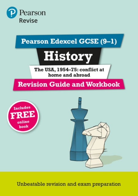 Pearson REVISE Edexcel GCSE History The USA, 1954-75 conflict at home and abroad Revision Guide and Workbook incl. online revision - for 2026, 2027 exams