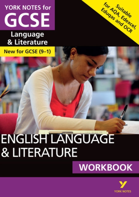 English Language and Literature Workbook: York Notes GCSE - for 2026, 2027 exams: the ideal way to catch up, test your knowledge and feel ready for 2025 and 2026 assessments and exams