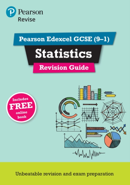 Pearson REVISE Edexcel GCSE Statistics Revision Guide incl. online revision, quizzes and videos - for 2026, 2027 exams