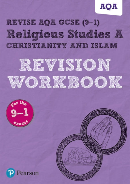 Pearson REVISE AQA GCSE Religious Studies A Christianity and Islam Revision Workbook - for 2026, 2027 exams